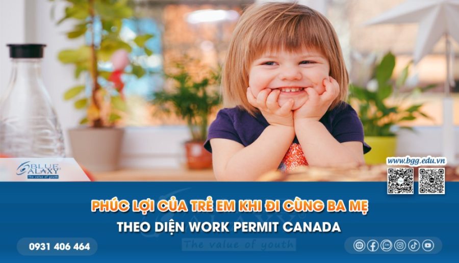 Phuc Loi Cua Tre Em Khi Di Cung Ba Me Sang Canada