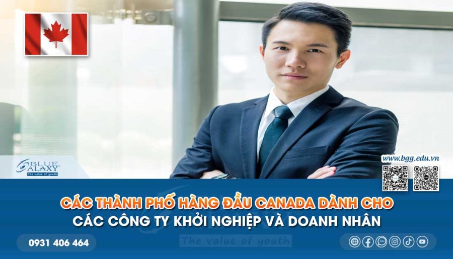 Các thành phố hàng đầu Canada dành cho các công ty khởi nghiệp và doanh nhân