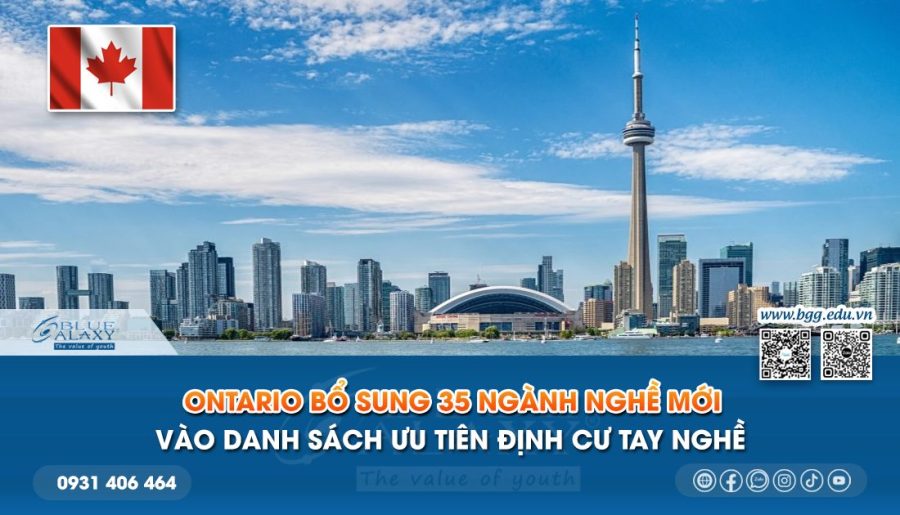 Ontario bổ sung 35 Ngành nghề mới vào danh sách ưu tiên định cư tay nghề