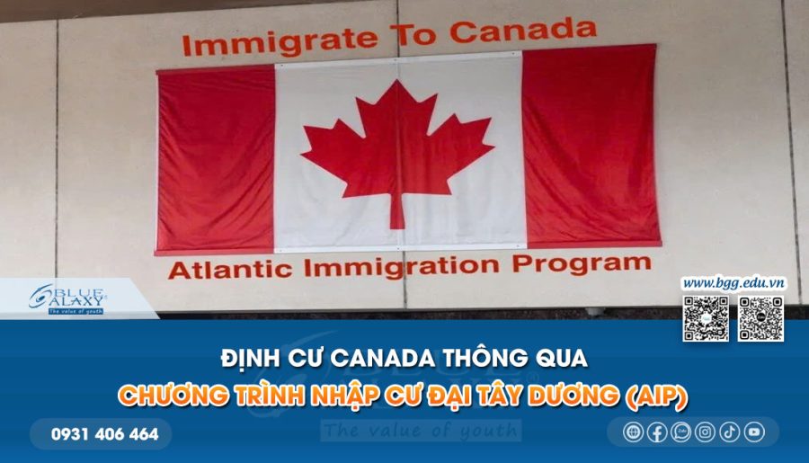 Định cư Canada thông qua Chương trình Nhập cư Đại Tây Dương (AIP)