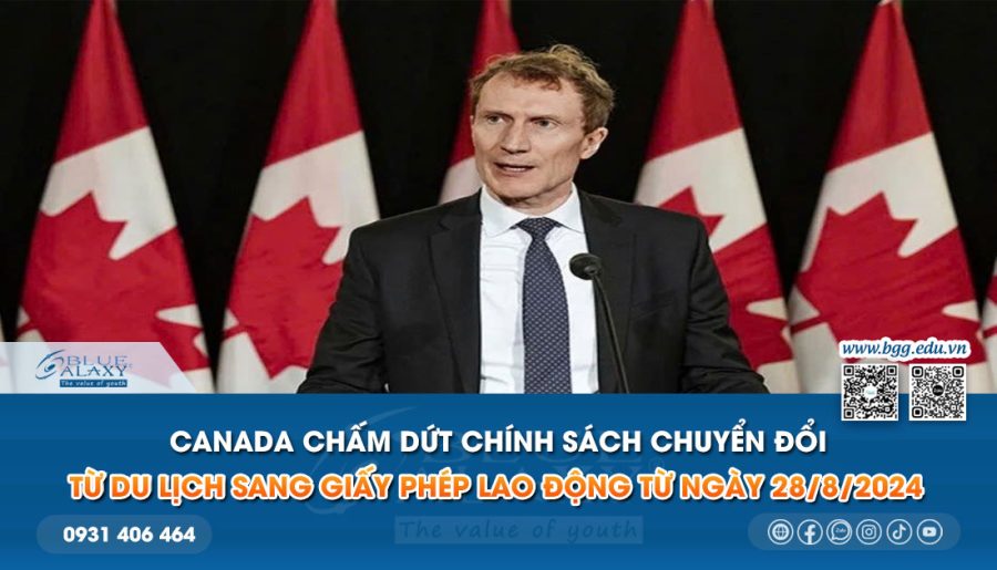 Canada Chấm dứt Chính sách Chuyển đổi từ Du khách sang Giấy phép Lao động từ ngày 28/8