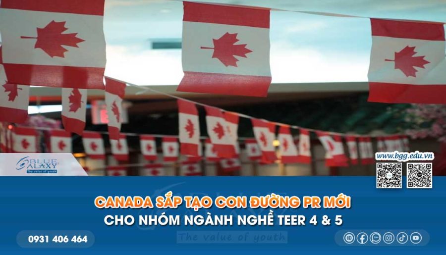 Canada sắp tạo con đường PR mới cho nhóm ngành nghề TEER 4 & 5