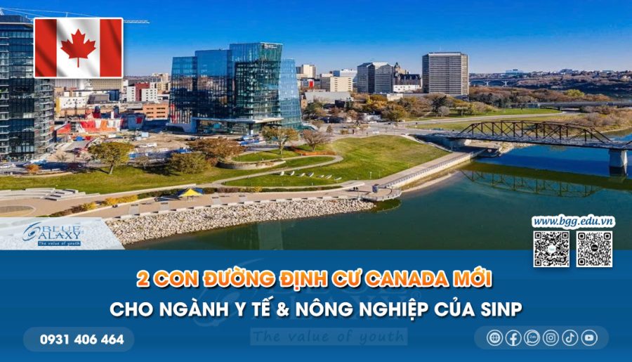 2 Con đường Định cư Canada Mới cho Ngành Y tế & Nông nghiệp của SINP