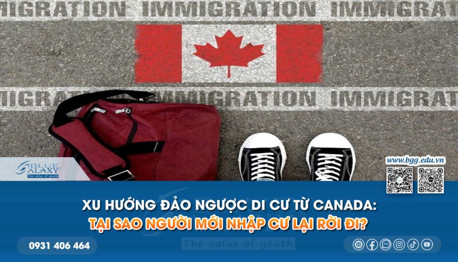 Xu hướng đảo ngược di cư từ Canada: Tại sao người mới nhập cư lại rời đi?